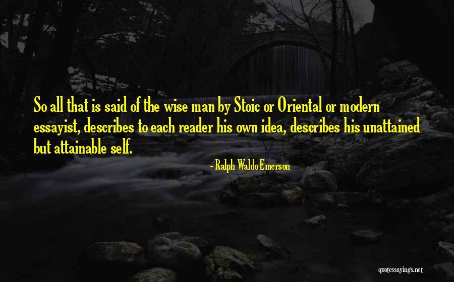 Wise Man Said Quotes By Ralph Waldo Emerson Wise Man Said Quotes By Ralph Waldo Emerson
