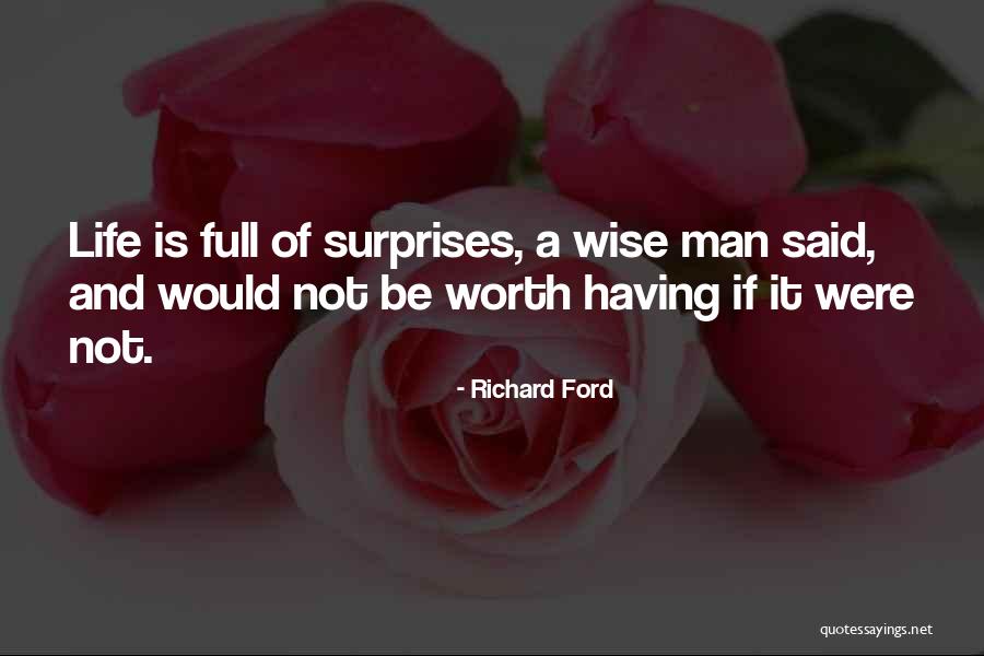 Wise Man Said Quotes By Richard Ford Wise Man Said Quotes By Richard Ford