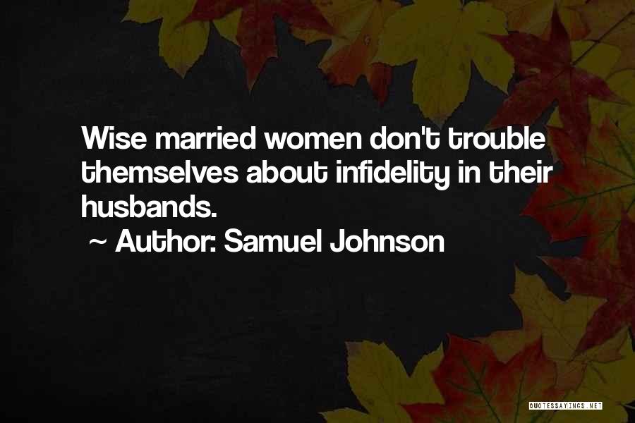 Wise Married Quotes By Samuel Johnson