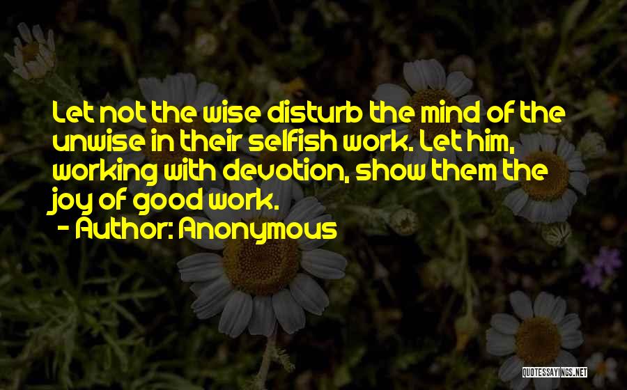 Wise Mind Quotes By Anonymous