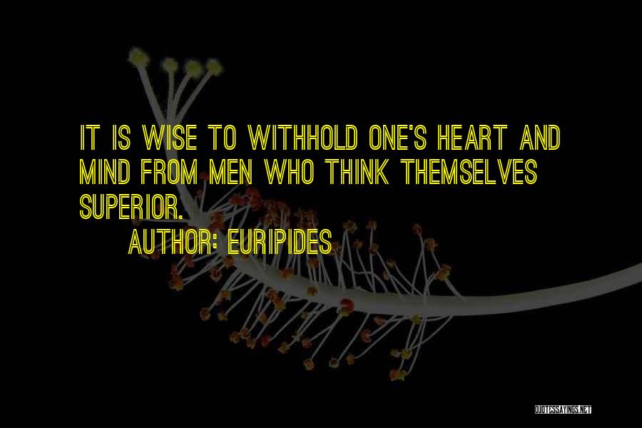 Wise Mind Quotes By Euripides