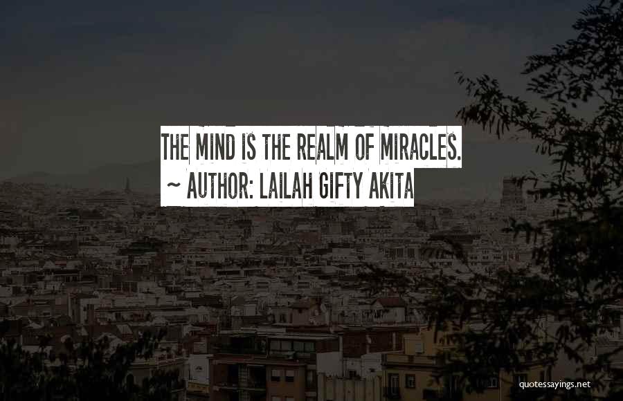 Wise Mind Quotes By Lailah Gifty Akita