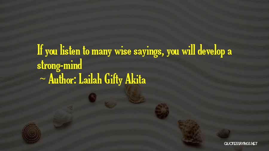 Wise Mind Quotes By Lailah Gifty Akita