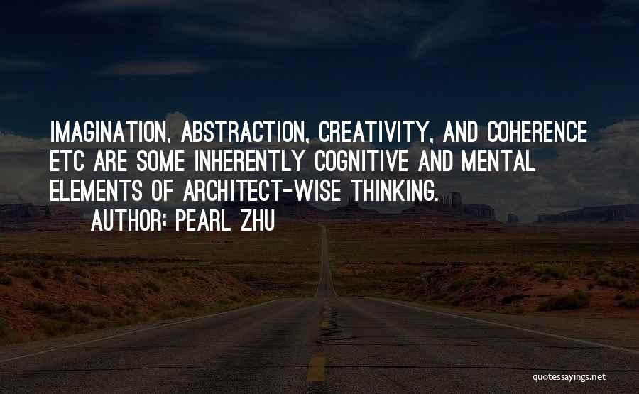 Wise Mind Quotes By Pearl Zhu
