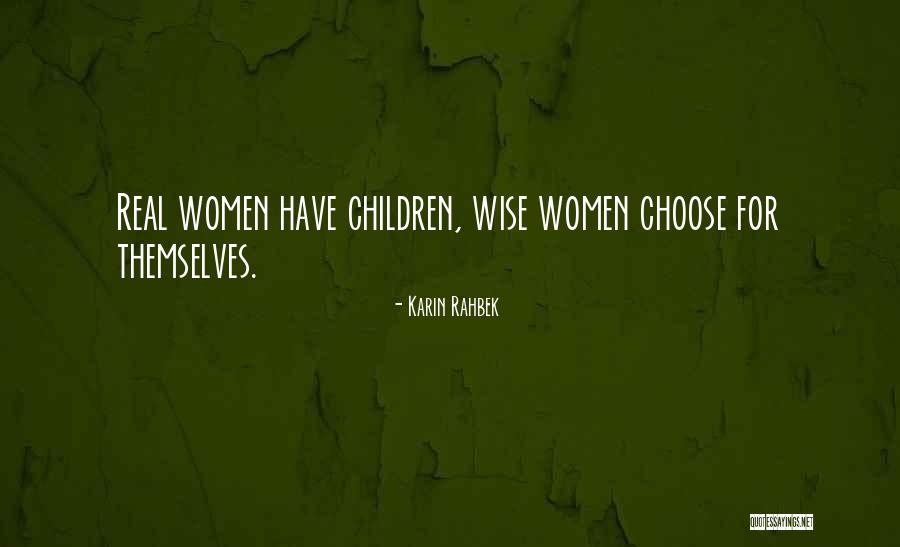 Wise Mothers Quotes By Karin Rahbek