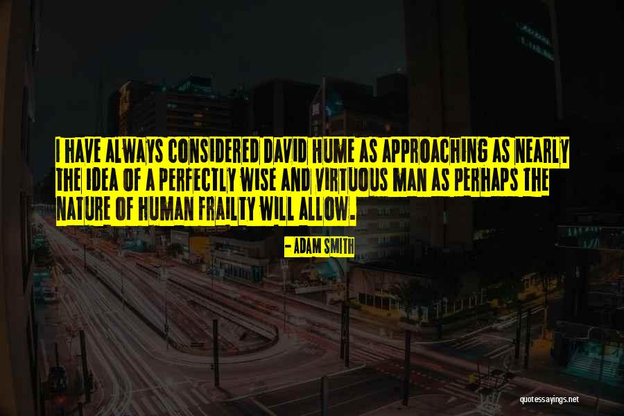 Wise Nature Quotes By Adam Smith Wise Nature Quotes By Adam Smith