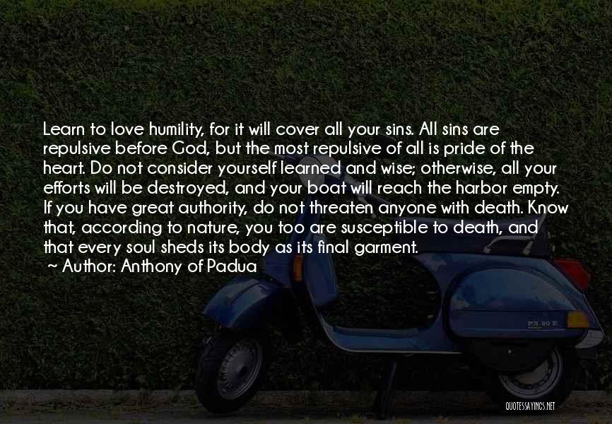 Wise Otherwise Quotes By Anthony Of Padua