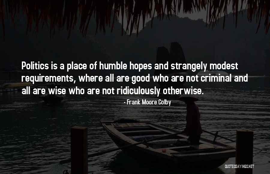 Wise Otherwise Quotes By Frank Moore Colby