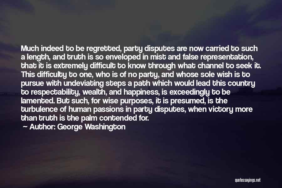 Wise Party Quotes By George Washington