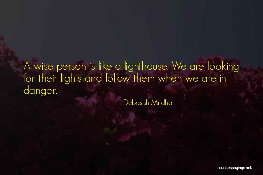 Wise Person Quotes Quotes By Debasish Mridha Wise Person Quotes Quotes By Debasish Mridha