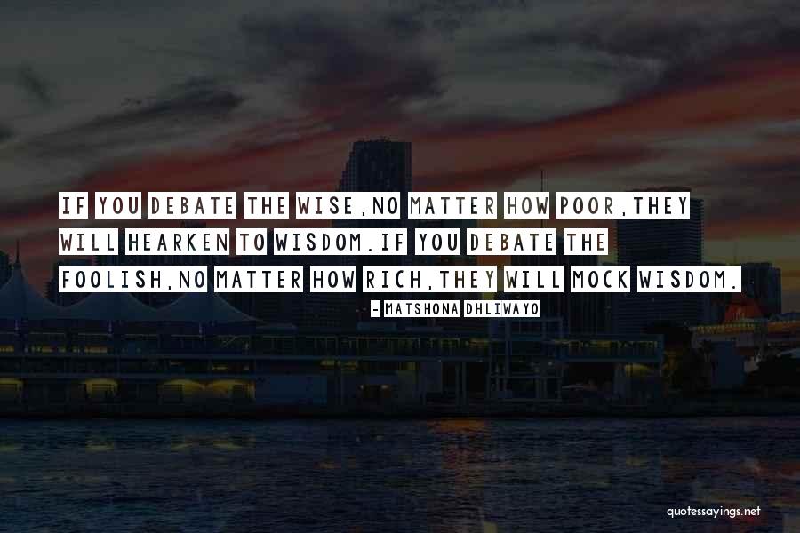 Wise Person Quotes Quotes By Matshona Dhliwayo Wise Person Quotes Quotes By Matshona Dhliwayo
