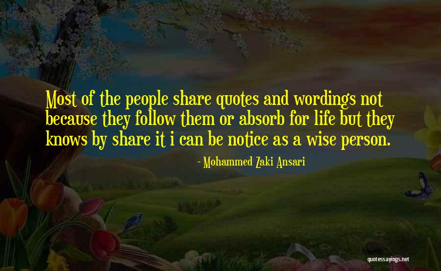 Wise Person Quotes Quotes By Mohammed Zaki Ansari Wise Person Quotes Quotes By Mohammed Zaki Ansari