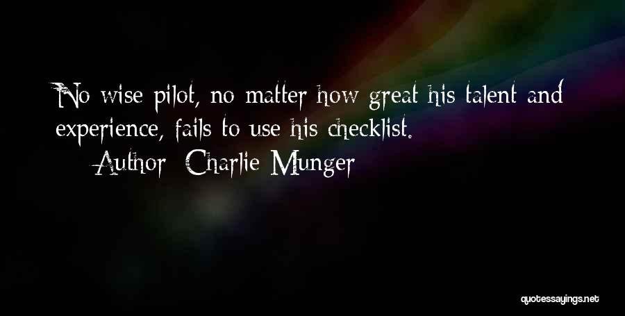 Wise Pilot Quotes By Charlie Munger