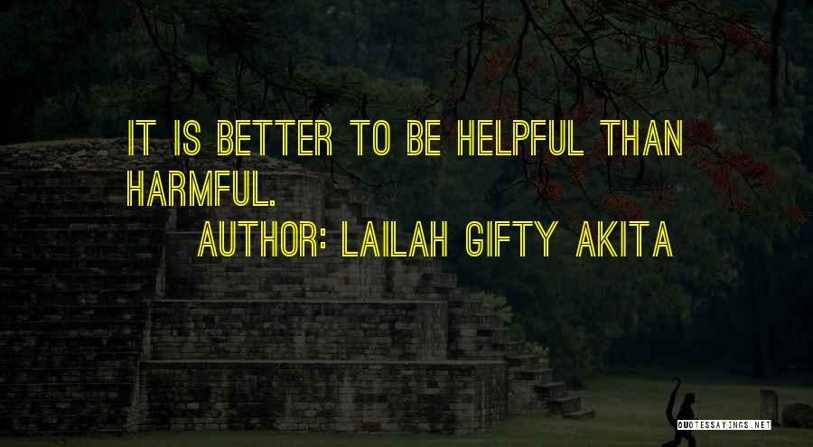 Wise Quotes By Lailah Gifty Akita