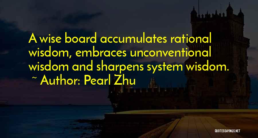 Wise Quotes By Pearl Zhu