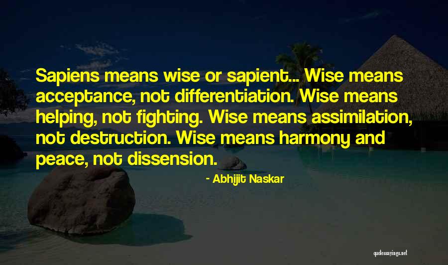 Wise Quotes And Quotes By Abhijit Naskar Wise Quotes And Quotes By Abhijit Naskar