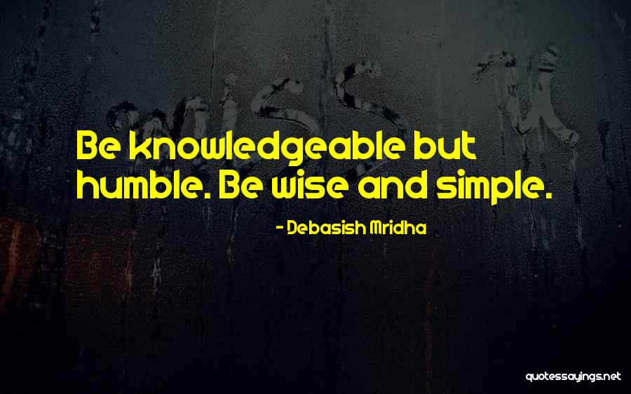 Wise Quotes And Quotes By Debasish Mridha Wise Quotes And Quotes By Debasish Mridha