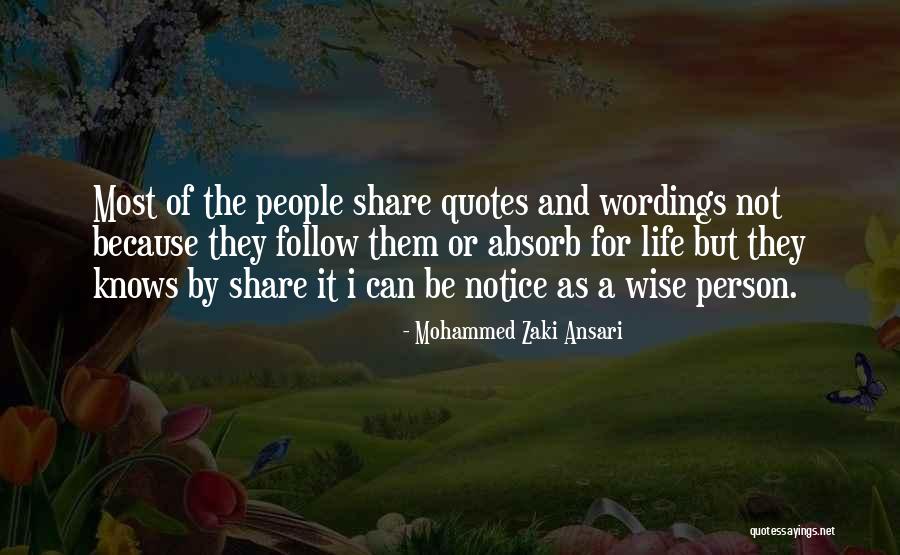 Wise Quotes And Quotes By Mohammed Zaki Ansari Wise Quotes And Quotes By Mohammed Zaki Ansari