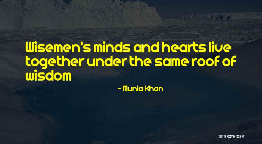 Wise Quotes And Quotes By Munia Khan Wise Quotes And Quotes By Munia Khan
