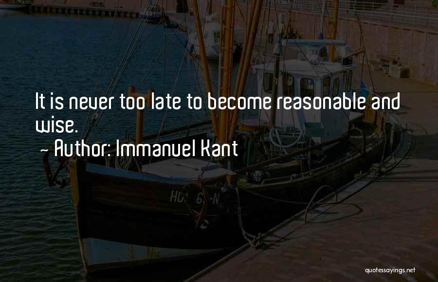 Wise Reasonable Quotes By Immanuel Kant