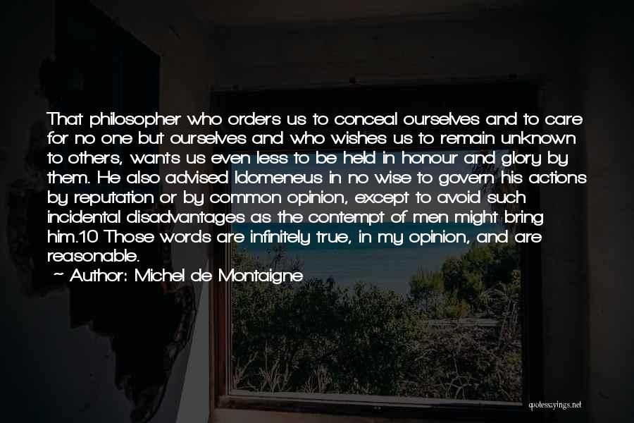 Wise Reasonable Quotes By Michel De Montaigne