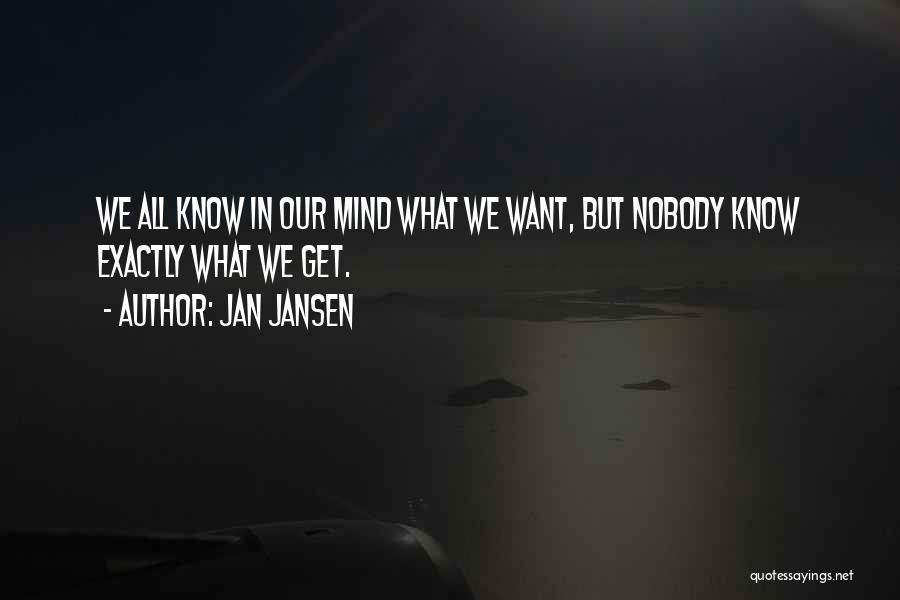 Wise Royalty Quotes By Jan Jansen