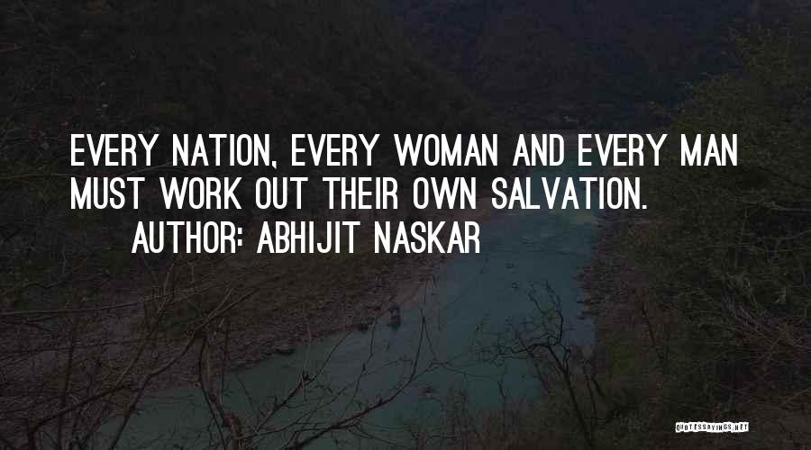 Wise Sayings And Motivational Quotes By Abhijit Naskar