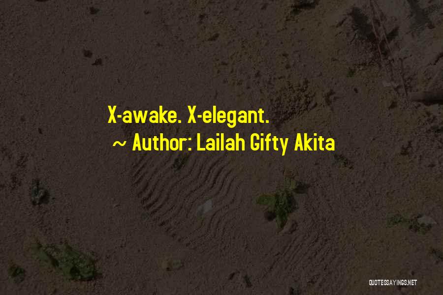 Wise Sayings And Motivational Quotes By Lailah Gifty Akita