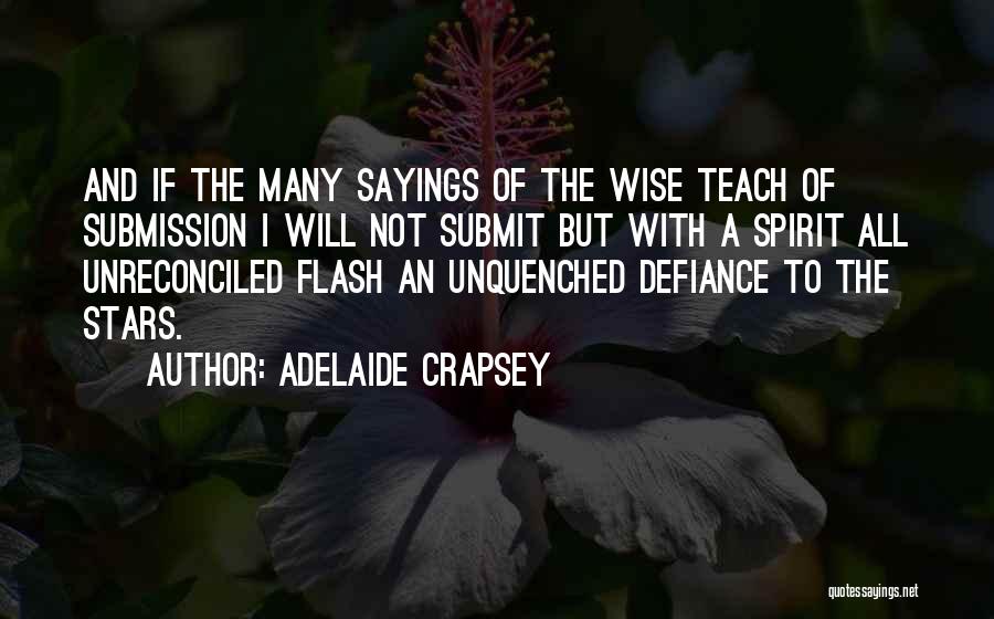 Wise Sayings And Quotes By Adelaide Crapsey