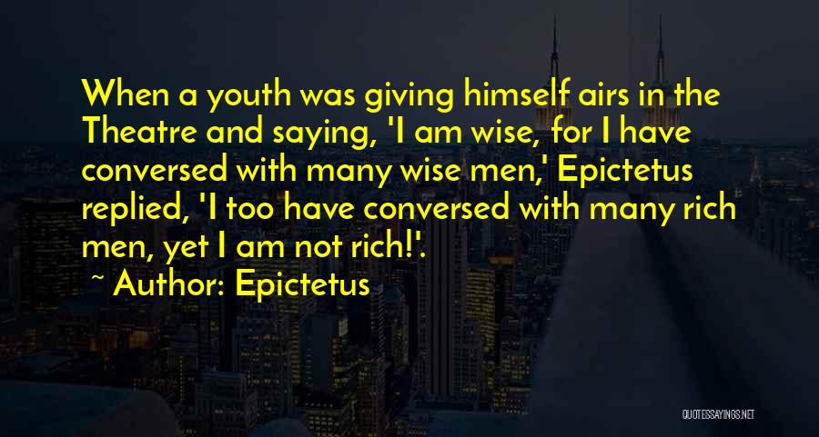 Wise Sayings And Wisdom Quotes By Epictetus