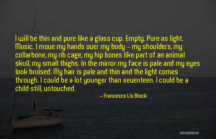 Wise Seriousness Quotes By Francesca Lia Block Wise Seriousness Quotes By Francesca Lia Block