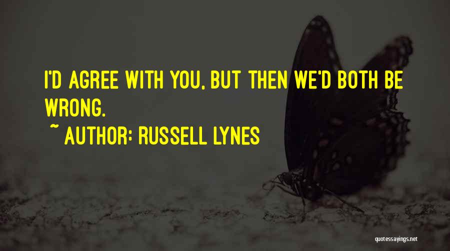 Wise Status And Quotes By Russell Lynes