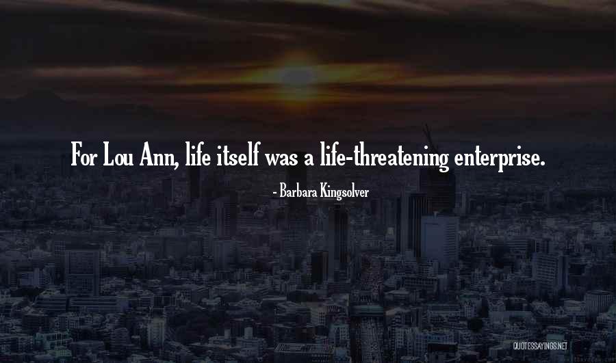 Wise Status Quotes By Barbara Kingsolver