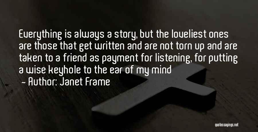 Wise Story Quotes By Janet Frame