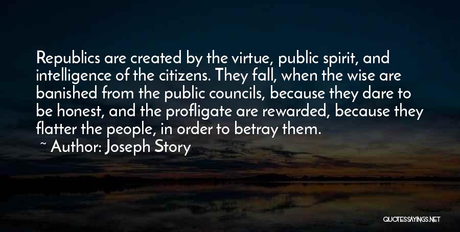 Wise Story Quotes By Joseph Story