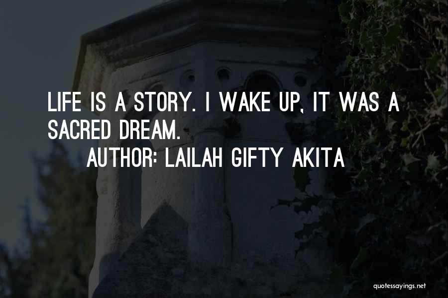 Wise Story Quotes By Lailah Gifty Akita