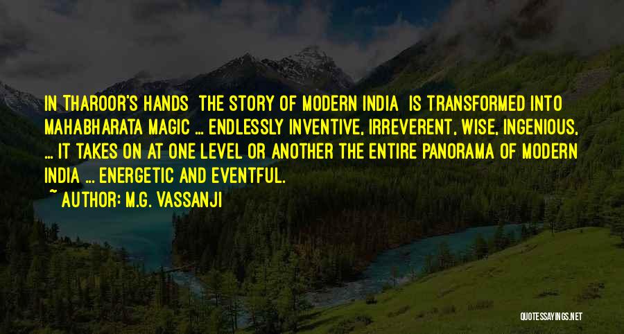 Wise Story Quotes By M.G. Vassanji