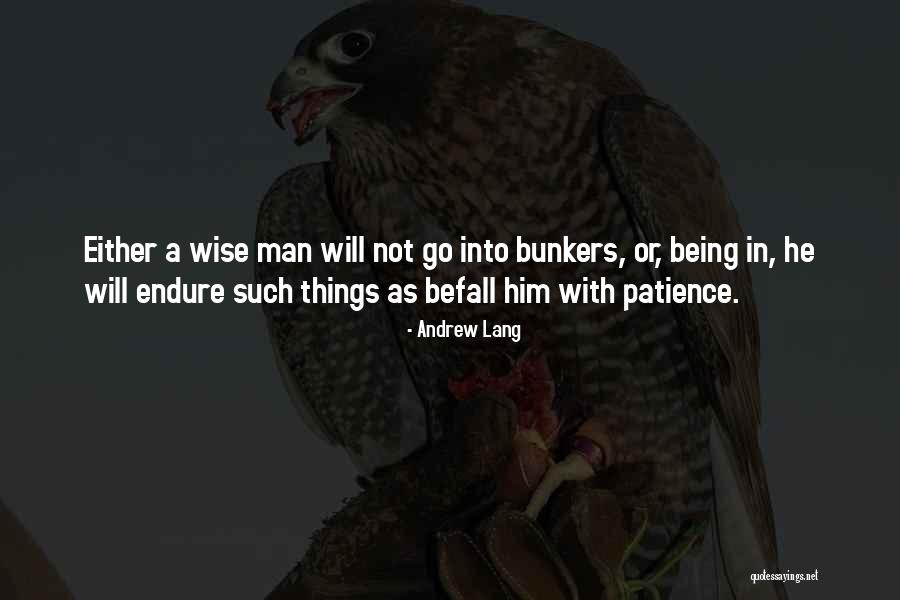 Wise Things Quotes By Andrew Lang Wise Things Quotes By Andrew Lang