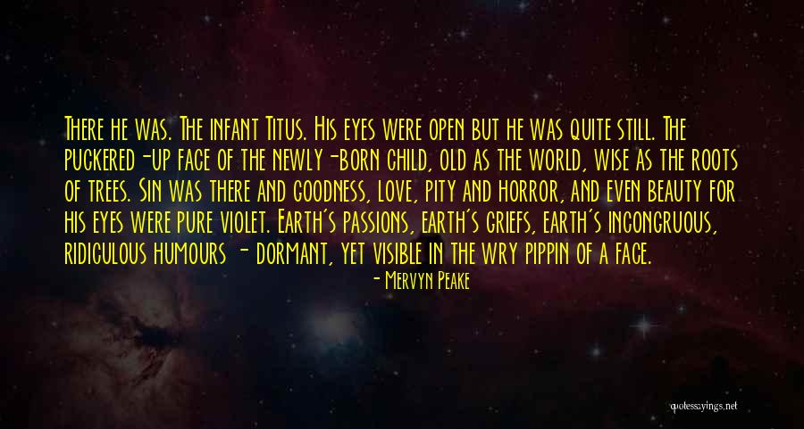 Wise Trees Quotes By Mervyn Peake Wise Trees Quotes By Mervyn Peake