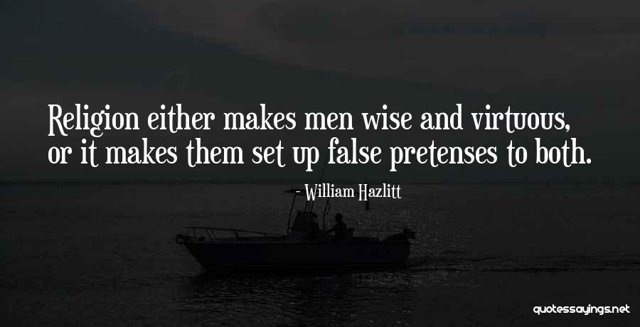 Wise Up Quotes By William Hazlitt Wise Up Quotes By William Hazlitt