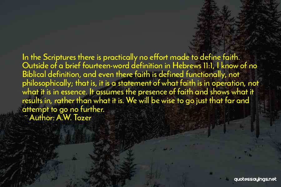 Wise Word Quotes By A.W. Tozer