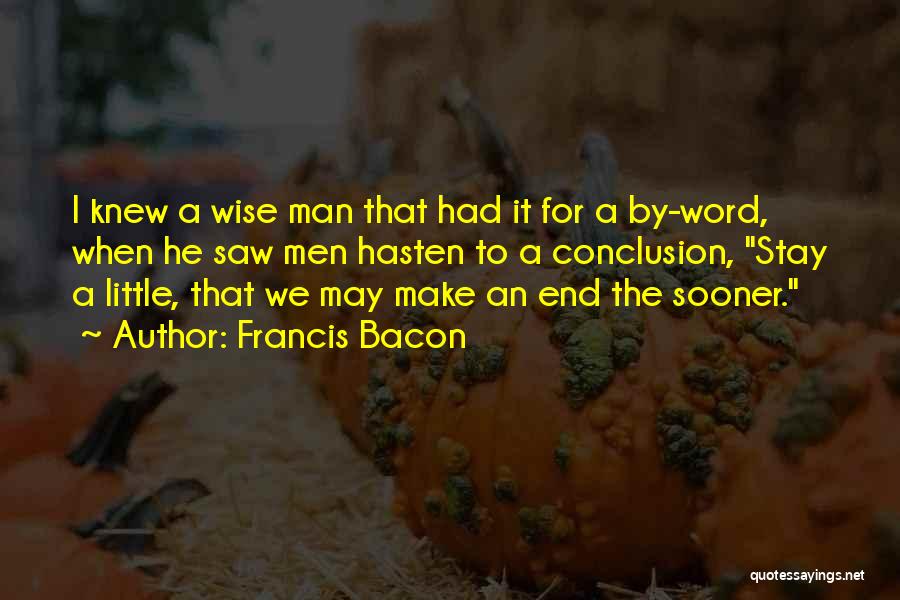 Wise Word Quotes By Francis Bacon