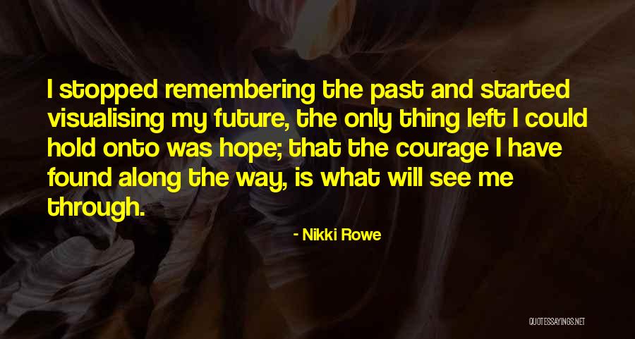 Wise Words And Wisdom Quotes By Nikki Rowe Wise Words And Wisdom Quotes By Nikki Rowe