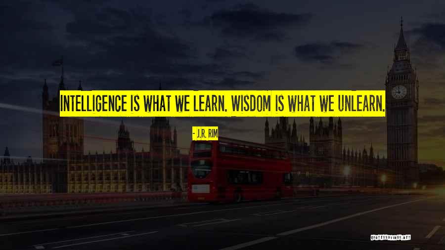 Wise Words Quotes Quotes By J.R. Rim