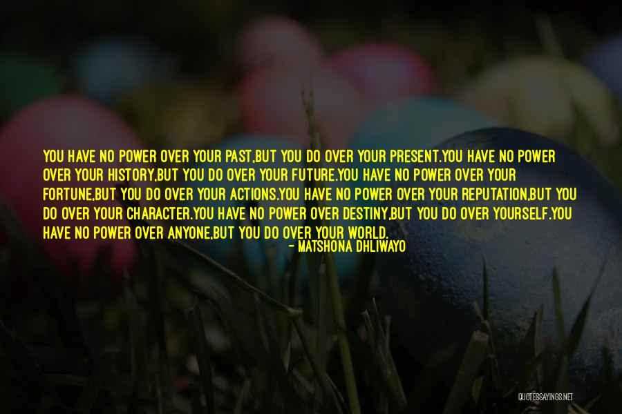 Wise Words Quotes Quotes By Matshona Dhliwayo Wise Words Quotes Quotes By Matshona Dhliwayo
