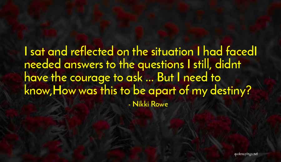 Wise Words Quotes Quotes By Nikki Rowe Wise Words Quotes Quotes By Nikki Rowe