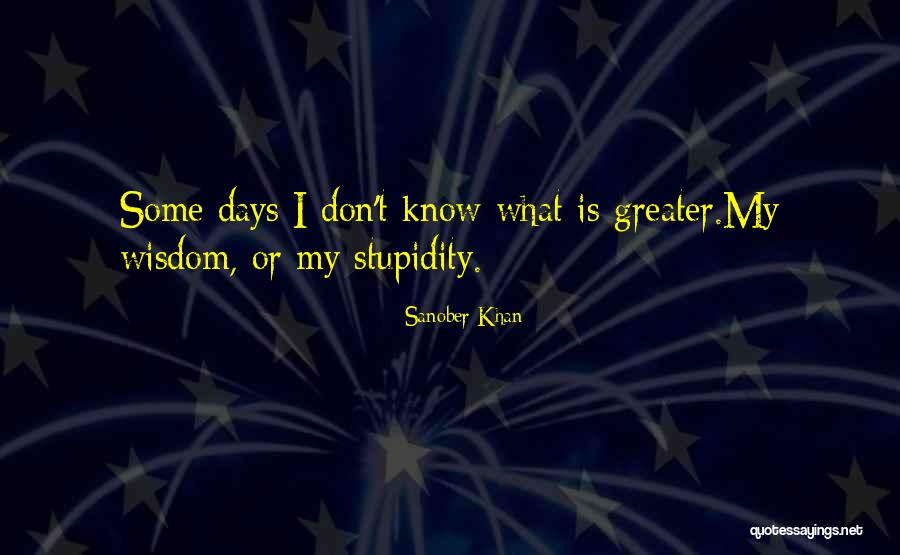 Wise Words Quotes Quotes By Sanober Khan Wise Words Quotes Quotes By Sanober Khan