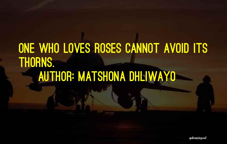 Wise Words Sayings And Quotes By Matshona Dhliwayo