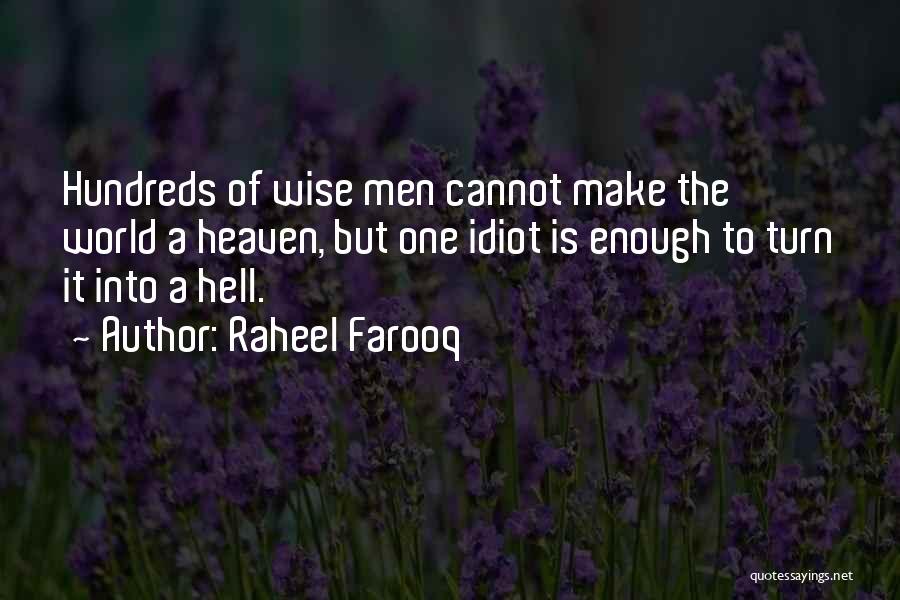 Wise Words Wisdom Quotes By Raheel Farooq