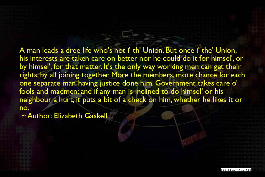 Wise Working Man Quotes By Elizabeth Gaskell